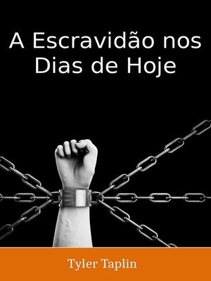 cover image of A Escravidão nos Dias de Hoje